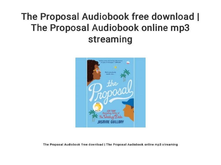 The Proposal Audiobook Free Download The Proposal Audiobook Online