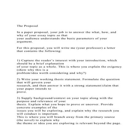 The Proposal In a paper proposal, your job is to answer t.docx