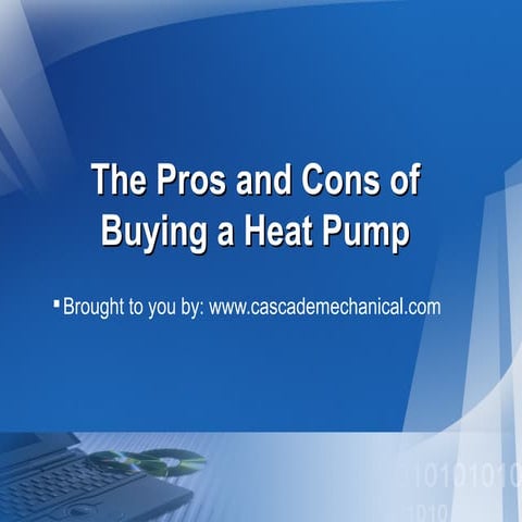 The Pros and Cons of Buying a Heat Pump | PPT