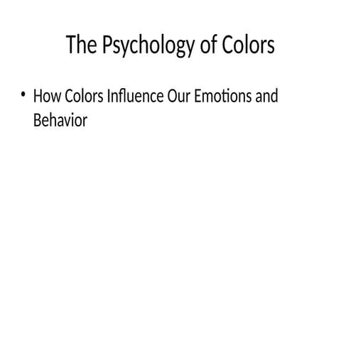 The Psychology of Color: How Colors Influence Behavior and Perception ...