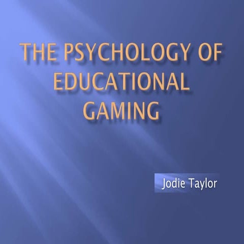 Brief overview of some of the psychology behind educational gaming.