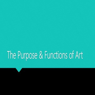 Art 100- The Purpose and Function of Art