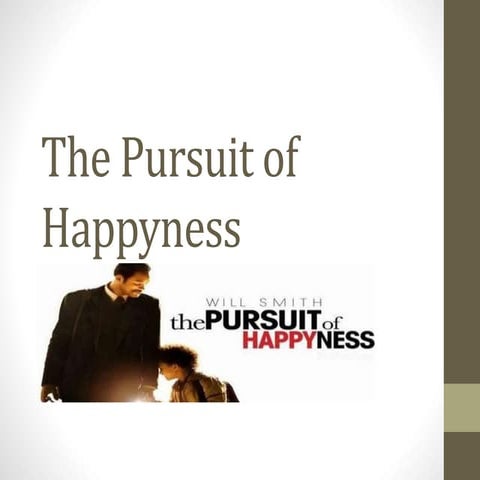 The pursuit of happyness by Adnan Hadi 