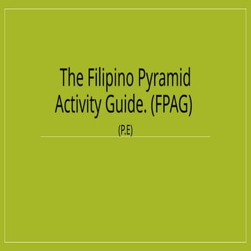 Module 1-week 1 and 2 Philippine physical activity pyramid | PPTX