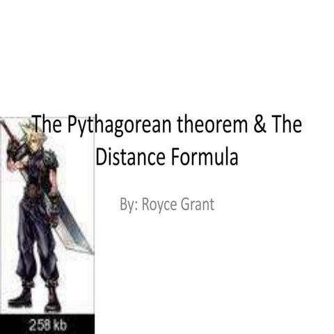 The pythagorean theorem & the distance formula