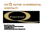 The Q Factor in Experiential Hospit...