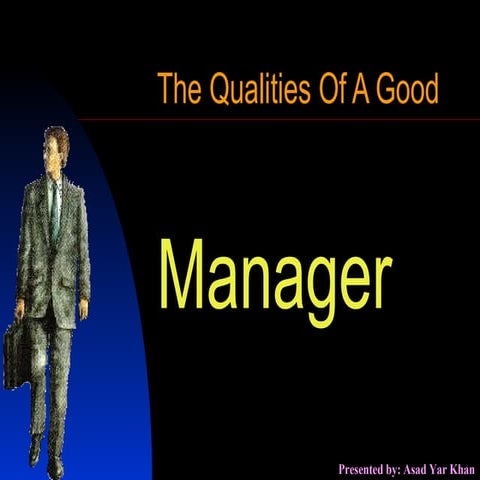 The  Qualities  Of  A  Good  Manager