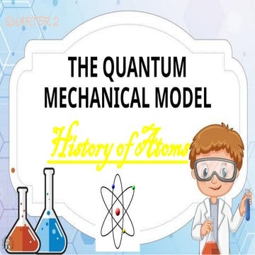 THE QUANTUM MECHANICAL MODEL week 1.pptx