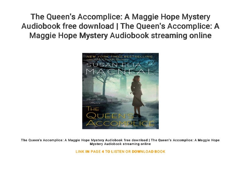 The Queen S Accomplice A Maggie Hope Mystery Audiobook Free Download