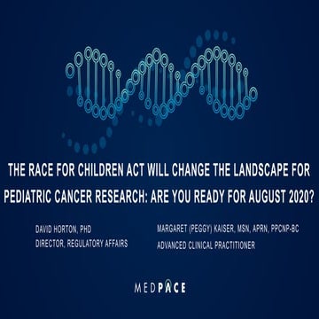 The RACE for Children Act Will Change the Landscape for Pediatric Cancer Rese...