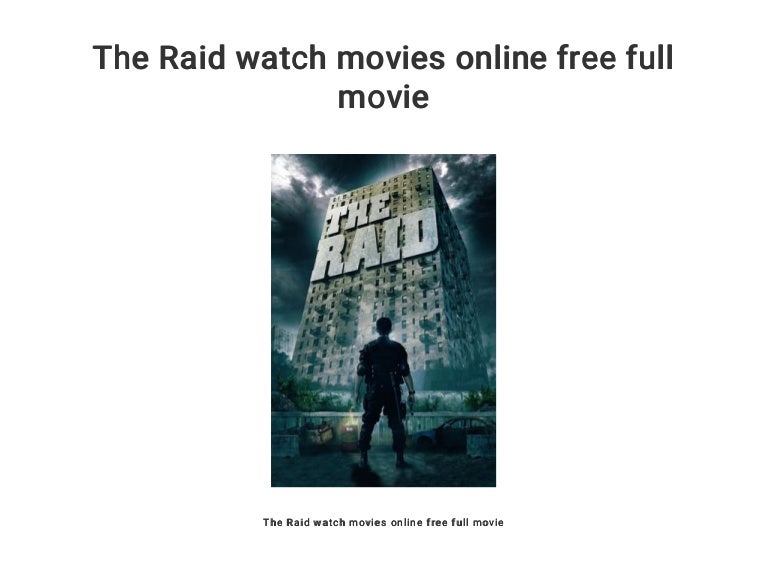 The Raid watch movies online free full movie