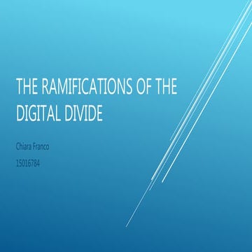 The ramifications of digital divide