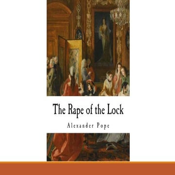 The Rape of the Lock - Alexander Pope