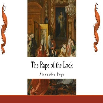 The RAPE OF THE lOCK.pptx