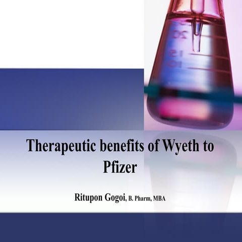 Therapeutic Benefits Of Wyeth To Pfizer