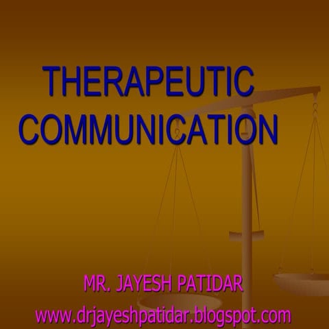 Therapeutic communicatio
