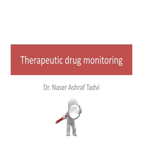 Therapeutic drug monitoring