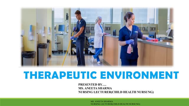 THERAPEUTIC ENVIORNMENT.............pptx