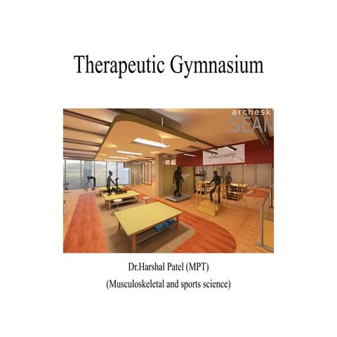 Therapeutic Gymnasium.pptx