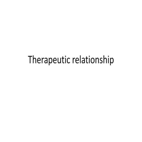 Therapeutic relationship.pptx