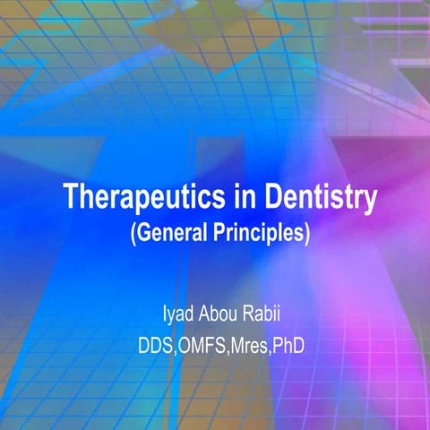 Therapeutics in dentistry(general principles)