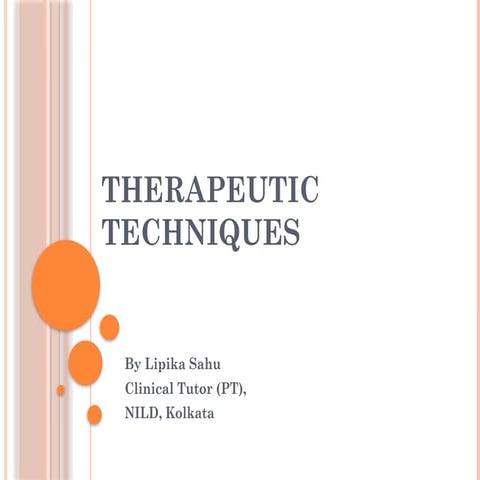 Therapeutic Techniques physiotherapy.pptx