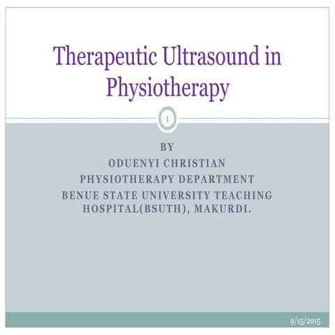 Therapeutic ultra sound in physiotherapy