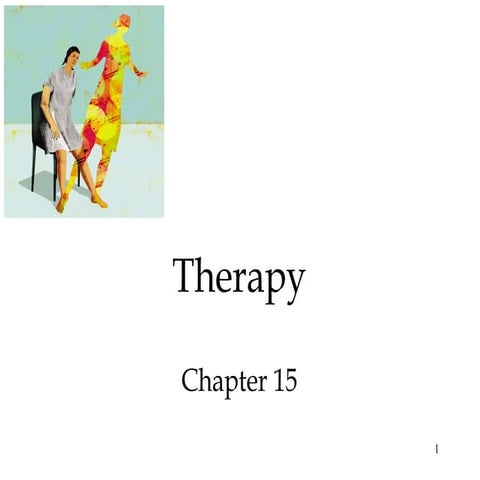 Ch. 15 Therapy