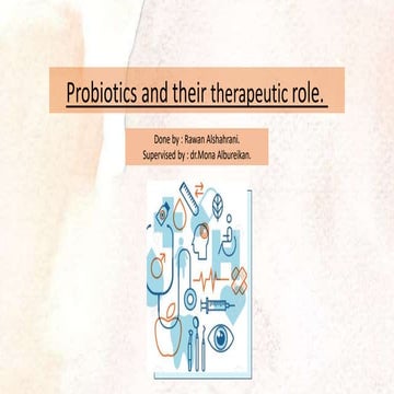Probiotics and their therapeutic role.