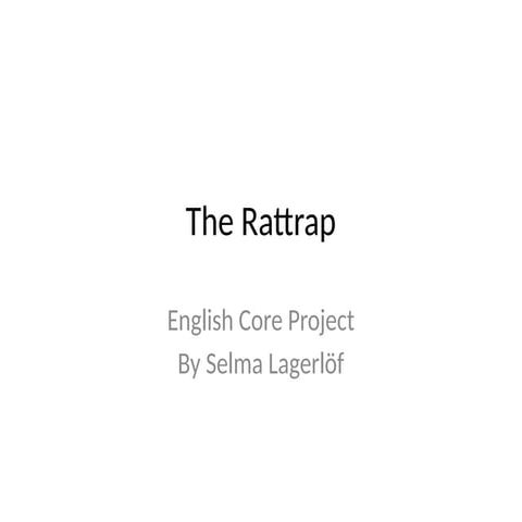 The_Rattrap_Project_CBSE.pptx English ppt | PPTX