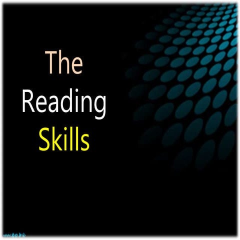thereadingskills-120830094132-phpapp01.pptx