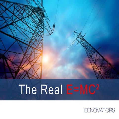 The real e=mc2 presentation