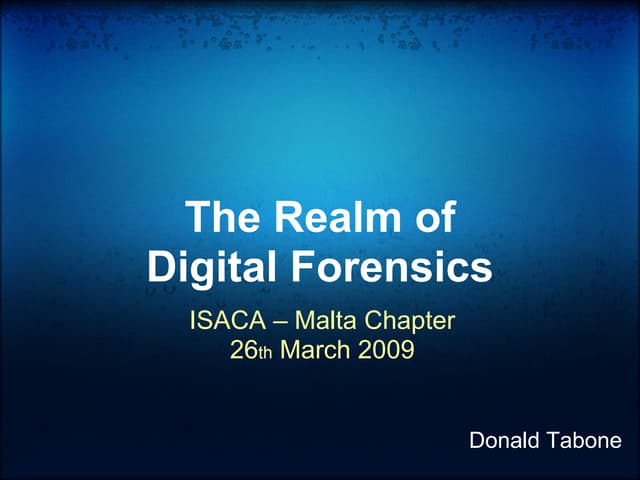 The Realm Of Digital Forensics