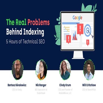 The Real Problems Behind Indexing | 5 Hours of Technical SEO