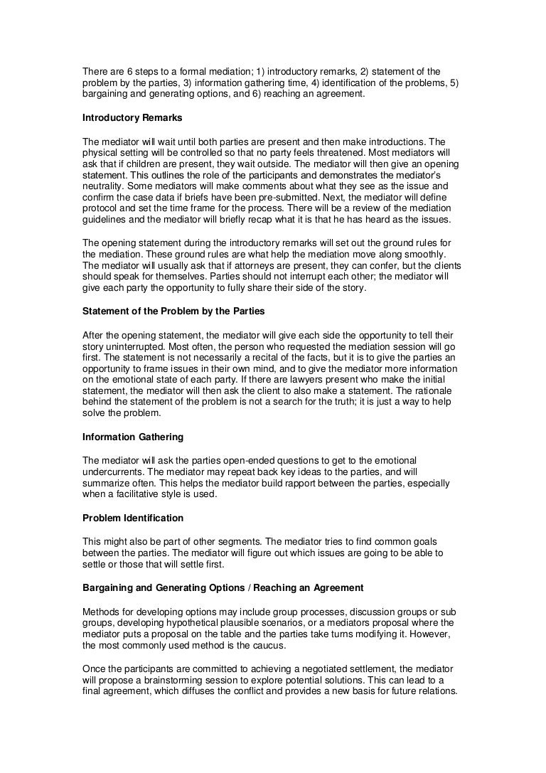 How To Write A Mediation There are 6 steps to a formal mediation