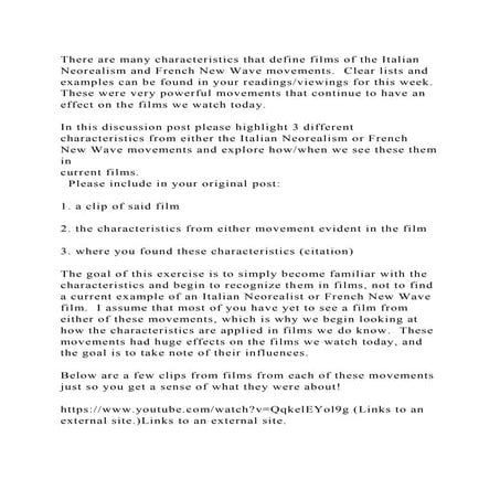 There are many characteristics that define films of the Italian Neor