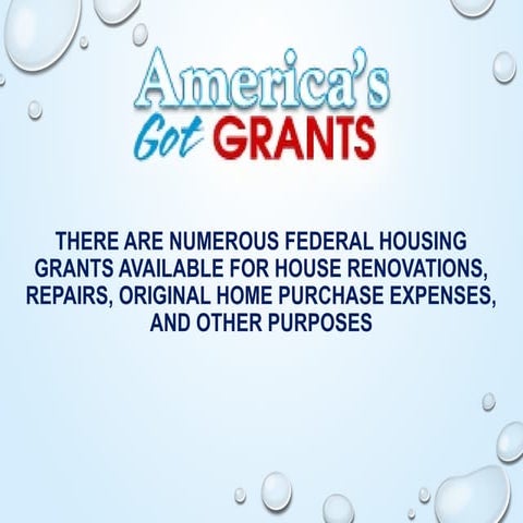 There Are Numerous Federal Housing Grants Available For House ...