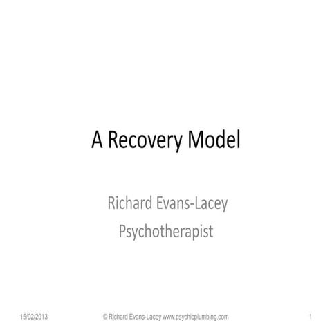 The Recovery Model
