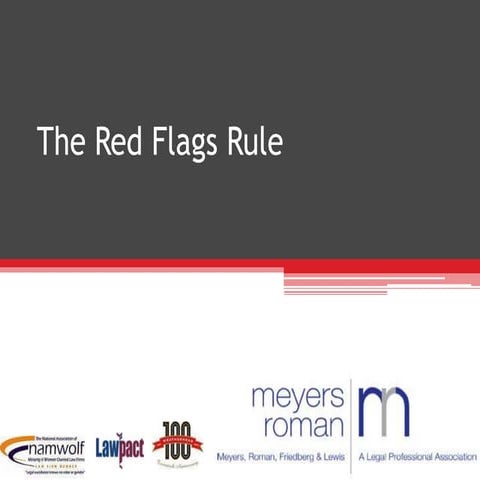 The Red Flags Rule PPT The Red Flags Rule PPT