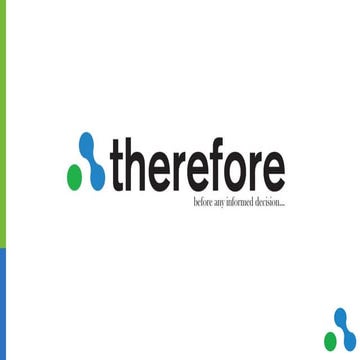 Therefore Before any Informed Decision 