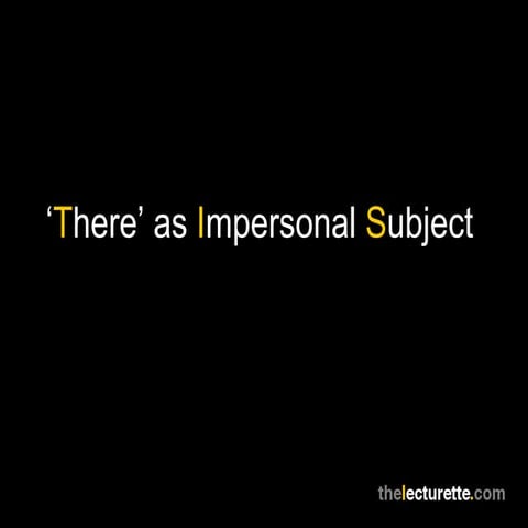 'There' as Impersonal Subject