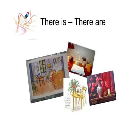 there is there are y el uso de estos en Ingles