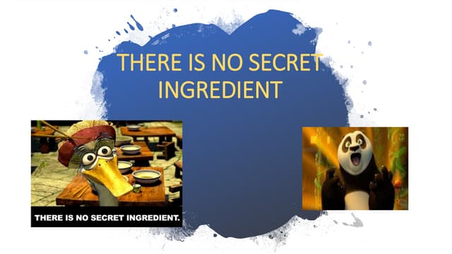 Kung Fu Panda Quotes There Is No Secret Ingredient