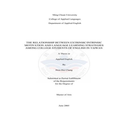 The relationship between extrinsic intrinsic motivation and language learning...