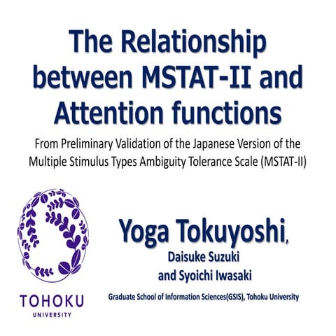 The relationship between MSTAT-II and Attention functions