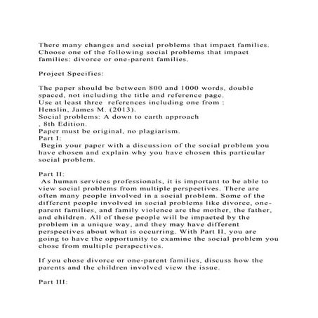 There many changes and social problems that impact families. Choos.docx