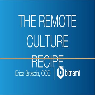 The Remote Culture Recipe