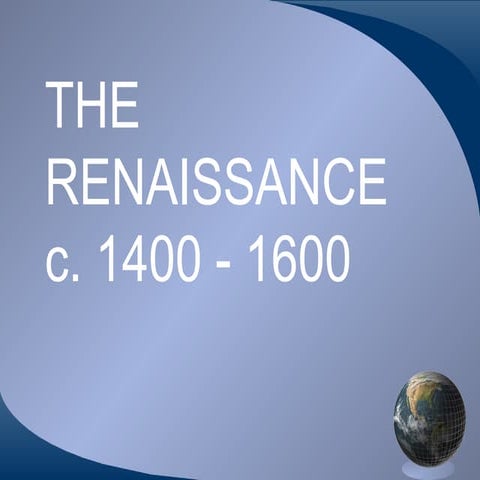 The renaissance