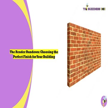 The Render Rundown - Choosing the Perfect Finish for Your Building.pptx