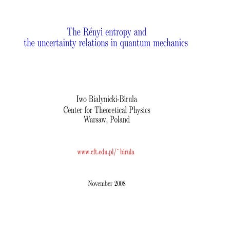 The renyi entropy and the uncertainty relations in quantum mechanics | PDF